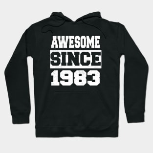 Awesome since 1983 Hoodie